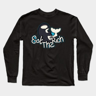 Orca's Eat the Rich Long Sleeve T-Shirt